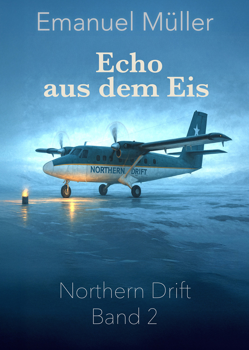 Northern Drift – Band 2: Echo aus dem Eis